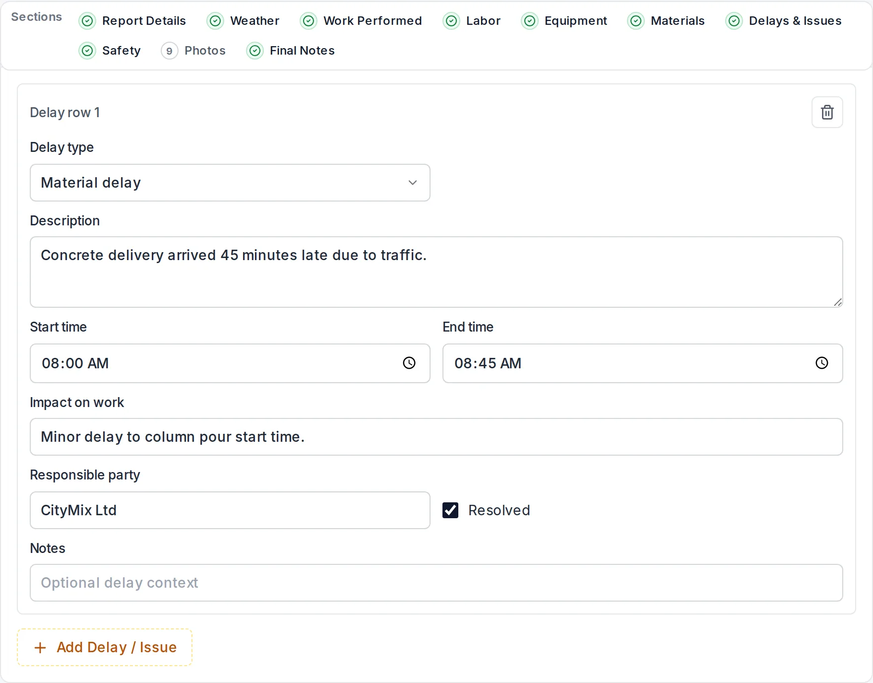 Delays section of a daily report: delay type, start and end time, impact and responsible party
