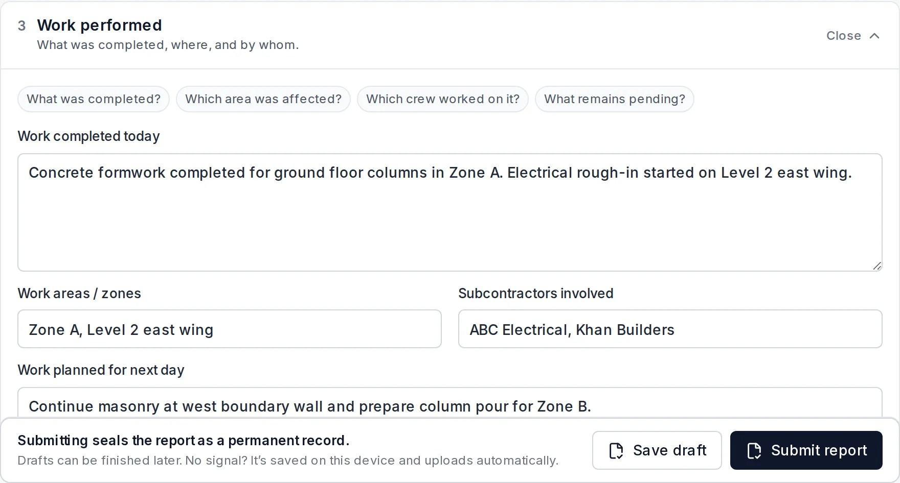 Work performed section: work completed, areas or zones, subcontractors on site, planned next